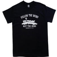 Follow the Word T-shirt