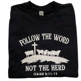 Follow the Word T-shirt